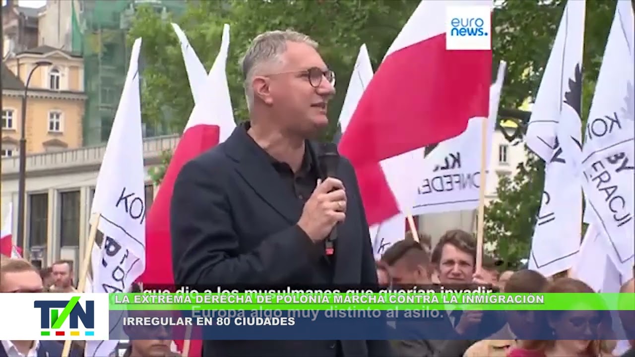 LA EXTREMA DERECHA DE POLONIA MARCHA CONTRA LA INMIGRACIÒN IRREGULAR EN 80 CIUDADES