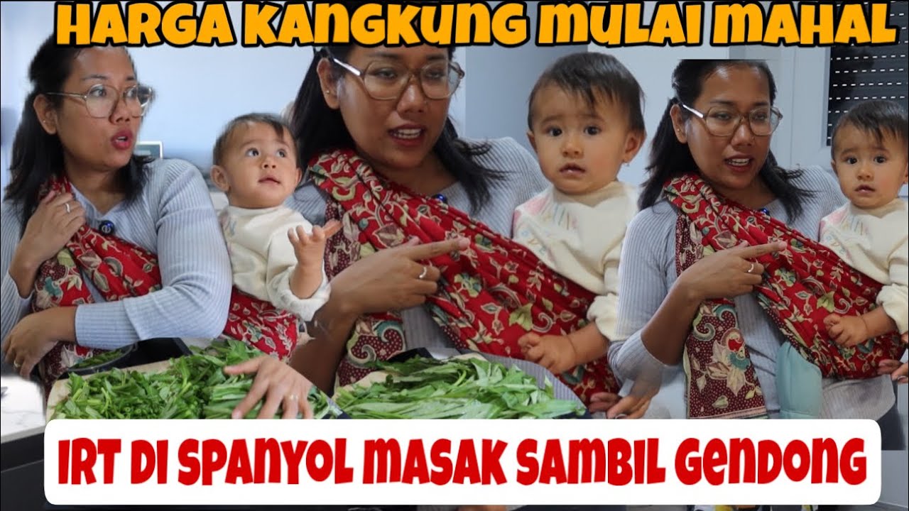 MASAK KANGKUNG SAMBIL GENDONG BABY LAIA 