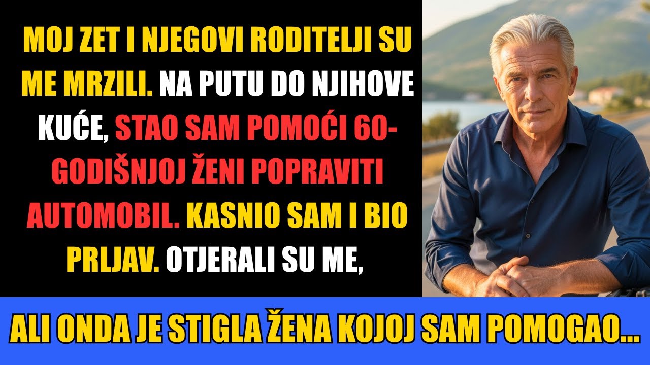 Zakásnio sam na sastanak s obitelji svog bogatog zeta jer sam pomogao nekome na cesti...