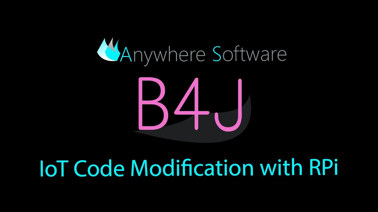B4J - IoT Modification of Code on RPi