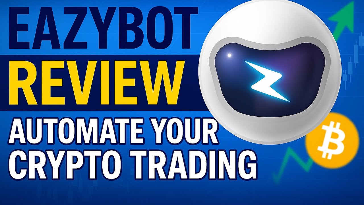 EazyBot Review 2025: Automate Your Crypto Trading&mdash;What You Need To Know
