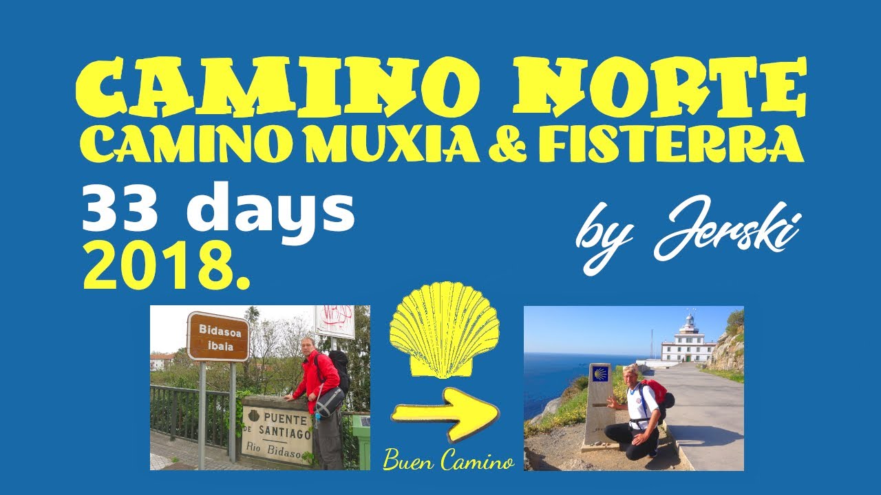 👟 🇫🇷 🇪🇸 Camino Norte, short version (33 days) + Muxia & Fisterra, pilgrim walking, hiking | 2018.