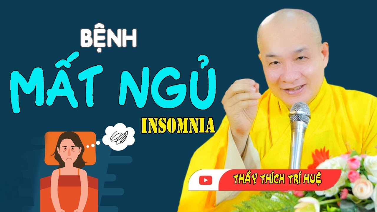 T&aacute;c hại của MẤT NGỦ - Thử C&aacute;ch N&agrave;y Bạn c&oacute; thể v&agrave;o Giấc Ngủ Rất Nhanh - Ch&ugrave;a Ph&aacute;p Tạng