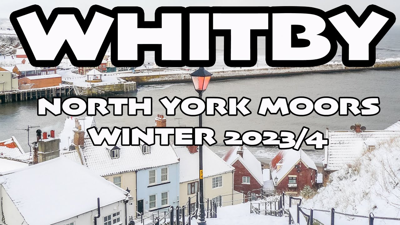 Whitby & North Yorkshire Snow - Winter 23/4 The Story So Far