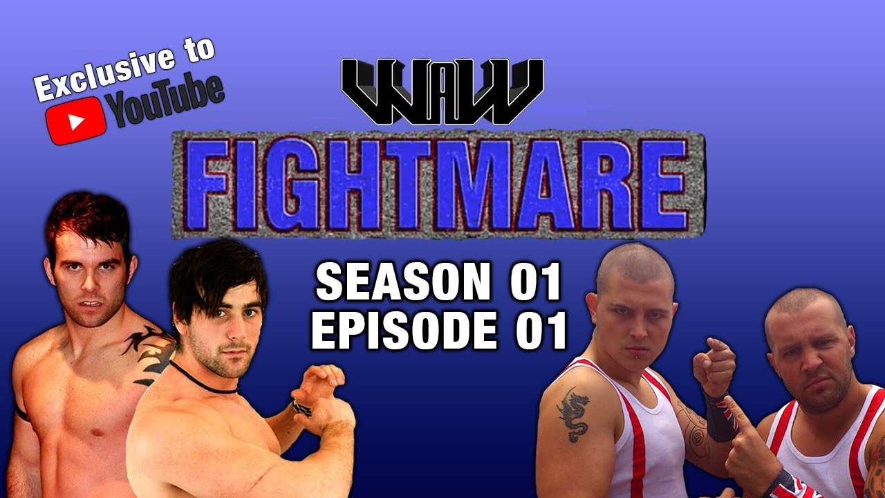 WAW Fightmare TV | Season 01 | Episode 01