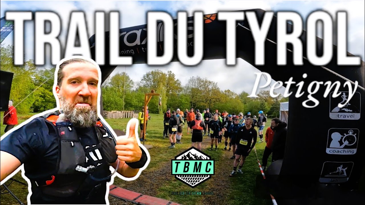 Trail du Tyrol Petigny