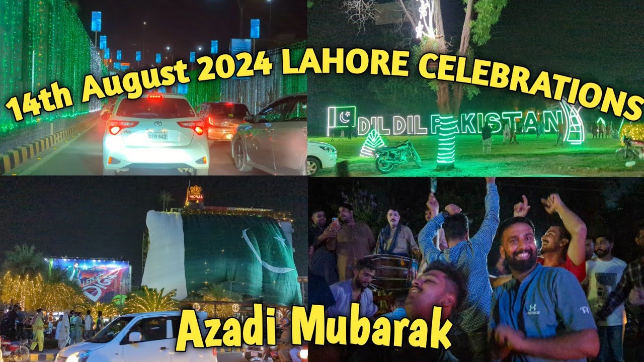 Pakistan's 77th Independence Day: Epic Celebrations in Lahore | 13 & 14 August 2024