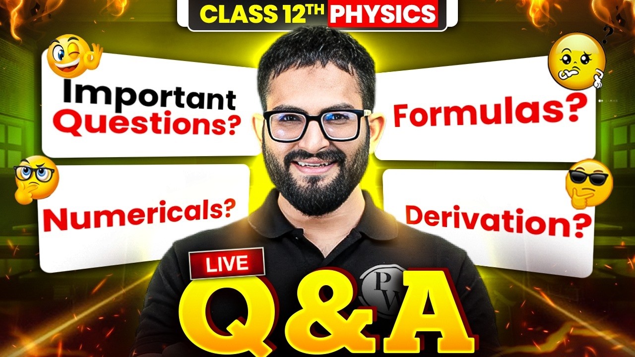 MP Board Class 12 Physics 🔥| Exam Se Pehle Sidhi Baat with Sayed Sir | Live QnA