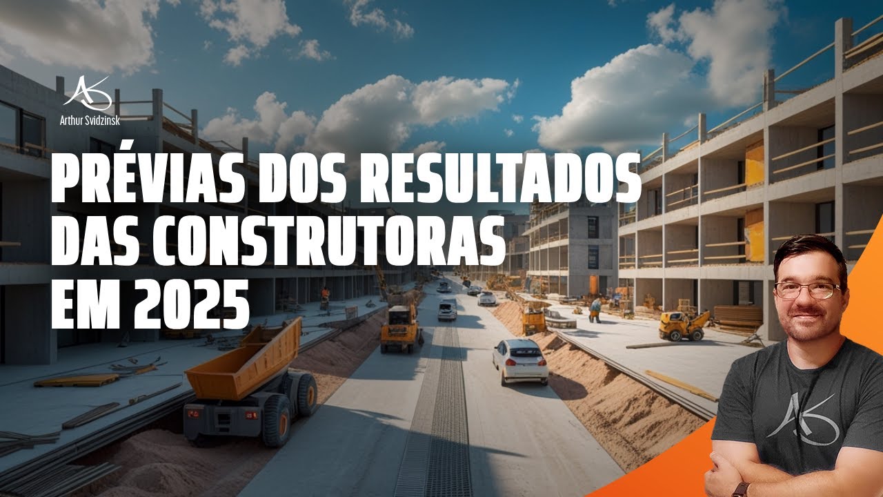 💲 Live da semana: Continuando com as prévias das CONSTRUTORAS em 2025