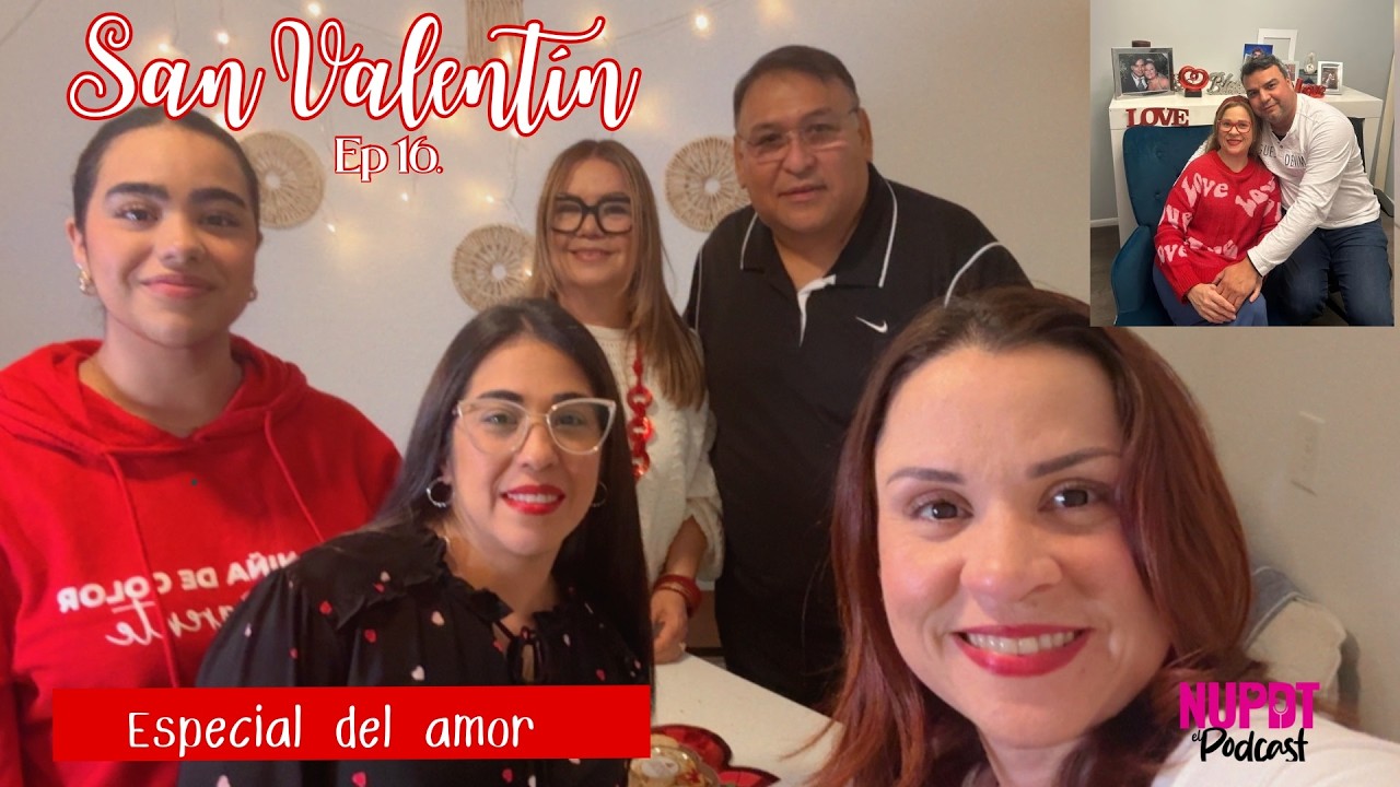 Ep 16. Especial del amor
