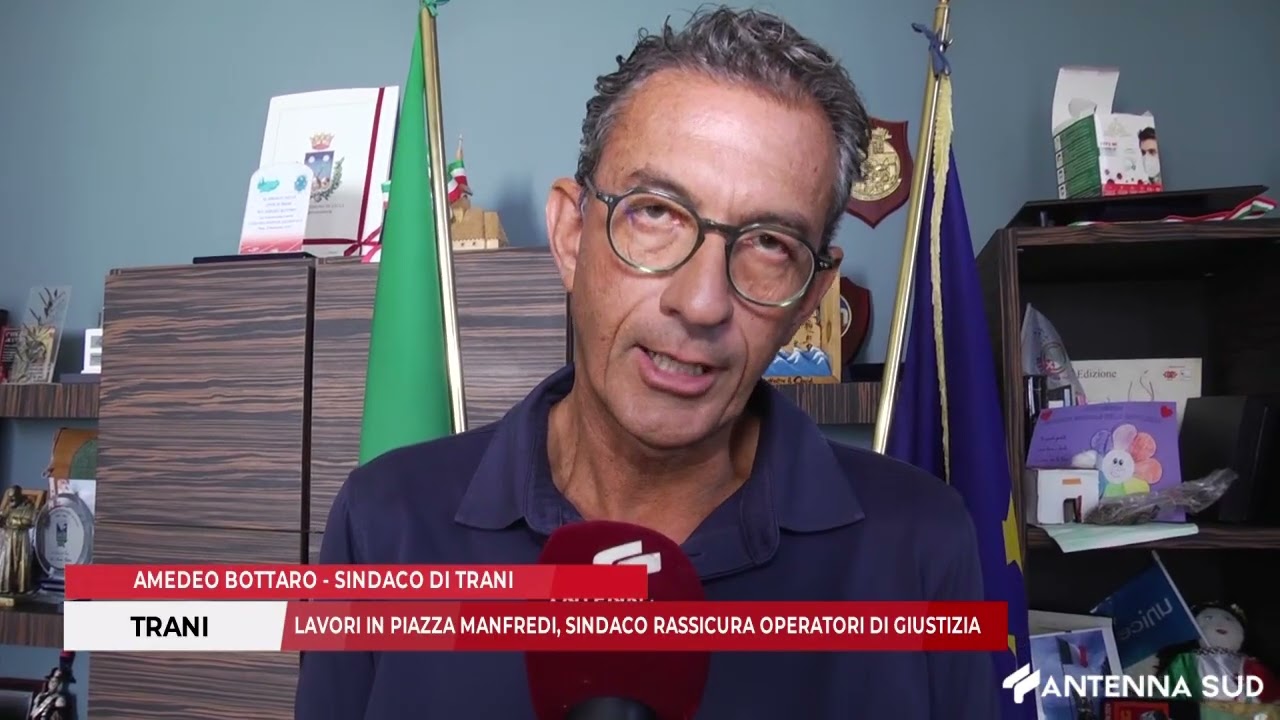 11 SETTEMBRE 2025 - TRANI: LAVORI IN PIAZZA MANFREDI, SINDACO RASSICURA OPERATORI DI GIUSTIZIA