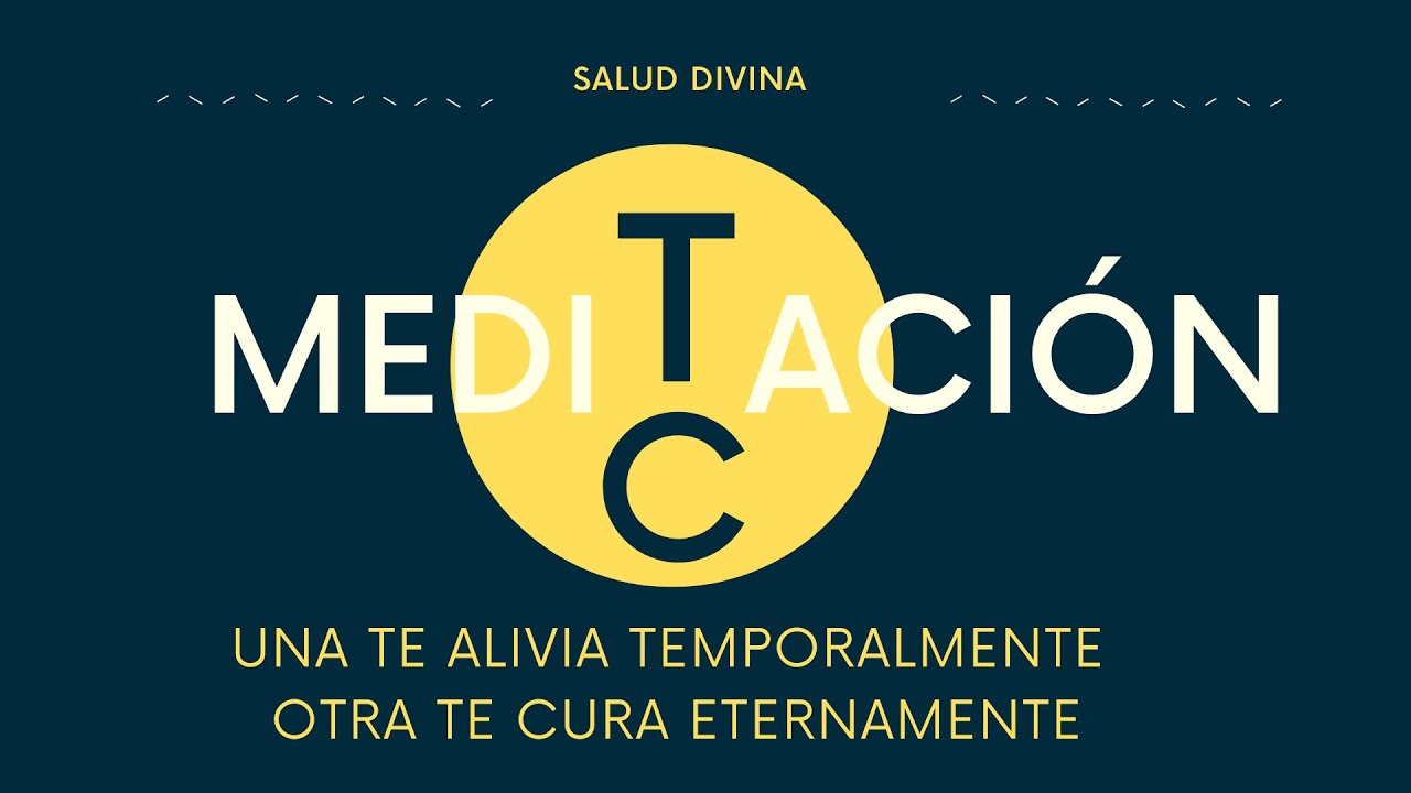Meditación / medicación | Estudio bíblico #IglesiaCercaDeTi