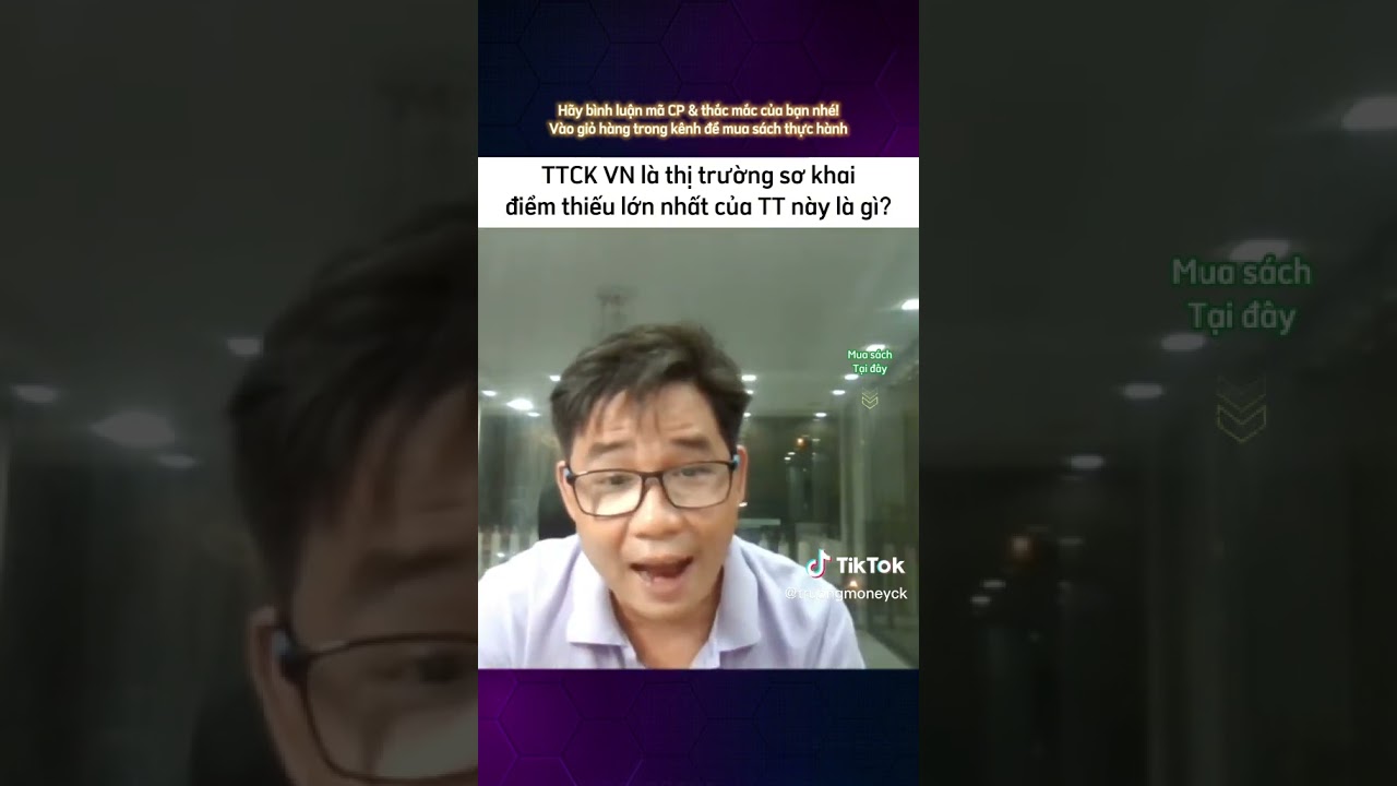 TTCK VN l&agrave; thị trường sơ khai điểm thiếu lớn nhất của thị trường sơ khai l&agrave; g&igrave;? #truongmoney #ttck