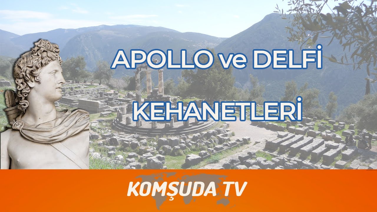 Apollo ve Delfi Kehanetlerinin Gizemi - Komşuda Tv