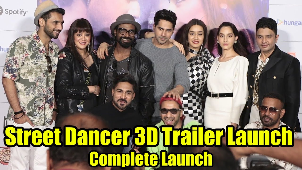 Street Dancer 3D (Trailer) Launch | Complete Event | Varun D, Shraddha K,Prabhudeva, Nora F | Remo D