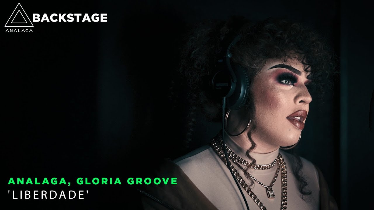 Backstage Vip - Gloria Groove (Liberdade)