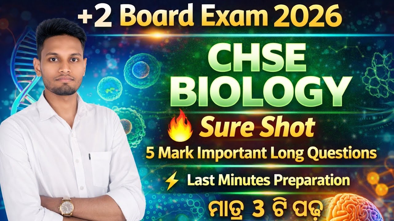 Top 3 Biology Selection Long Questions CHSE 2026 🔥/ Biology selection question 2026 chse odisha