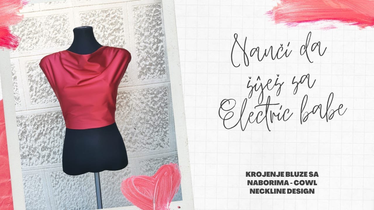 KROJENJE BLUZE SA VRATNIM NABORIMA/COWL NECKLINE DESIGN/KROJENJE I ŠIVENJE ZA POČETNIKE