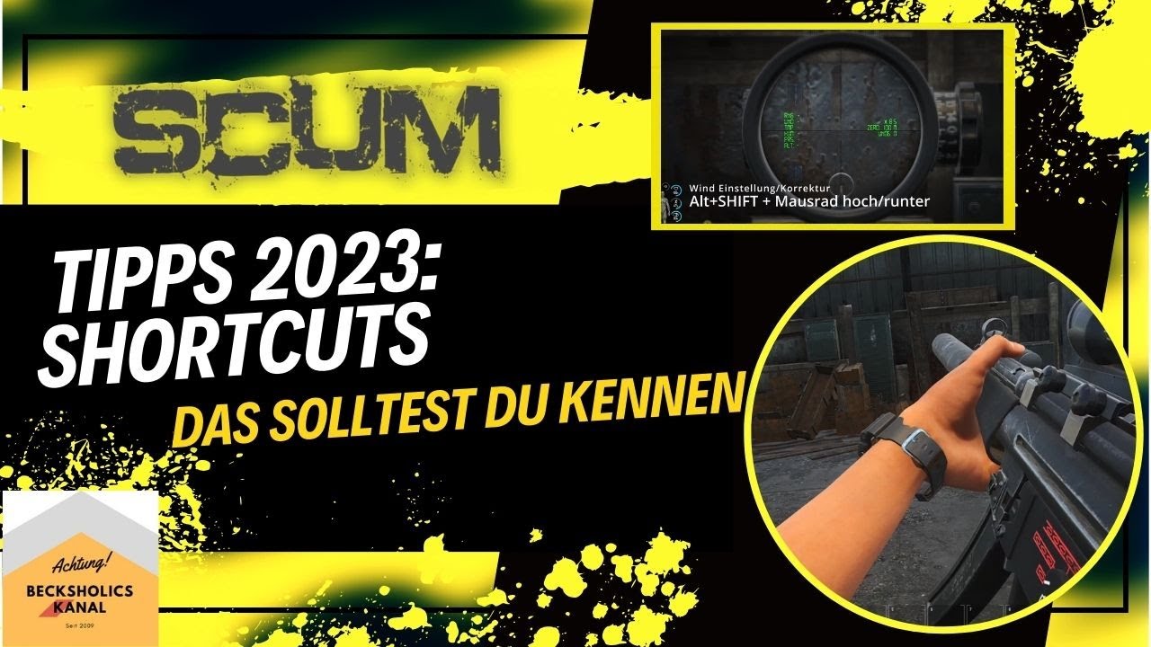 SCUM 0.95 Shortcuts / Tastenbefehle | Tipps für Beginner und Interessierte