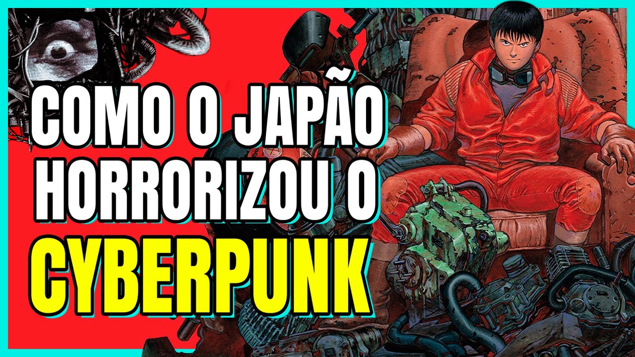 Horror Corporal e Rebeldia | A História do Cyberpunk Japonês