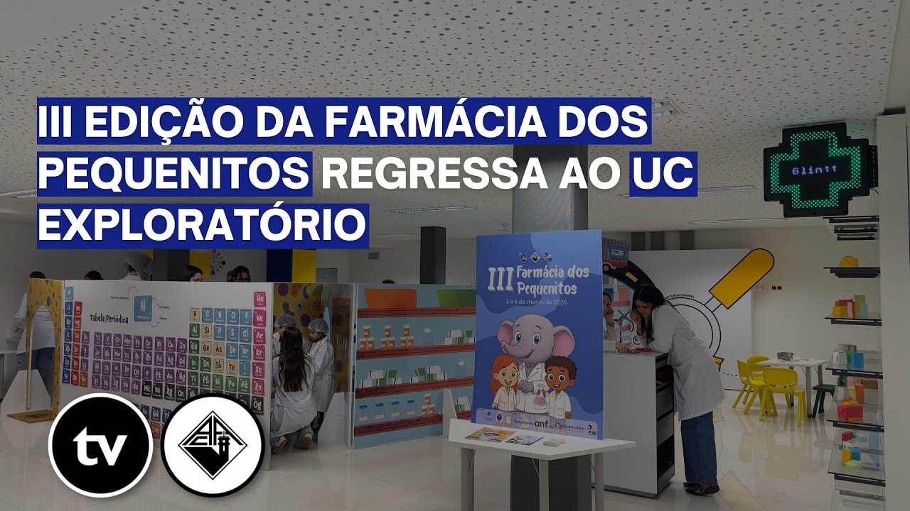 III Edição da Farmácia dos Pequenitos regressa ao UC Exploratório