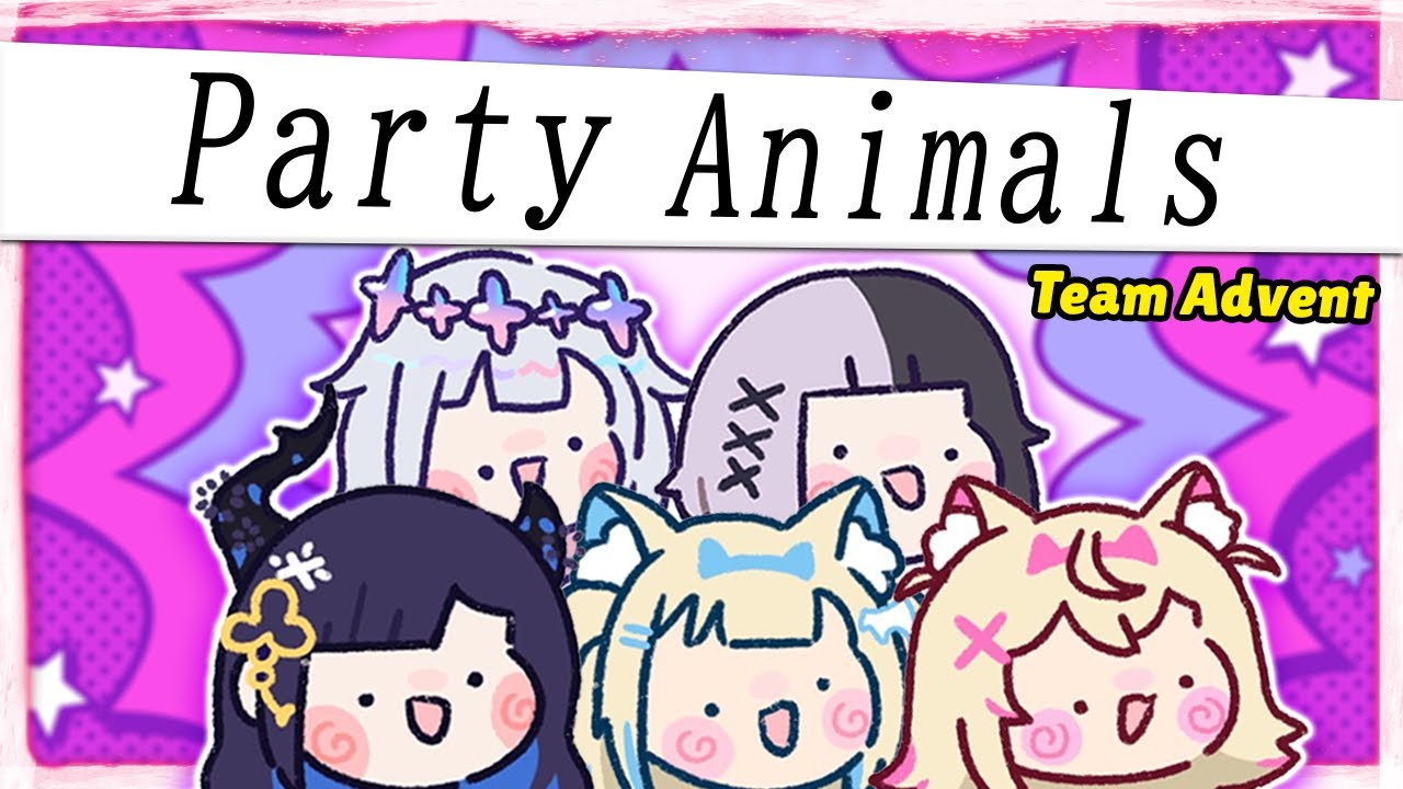 【Party Animals】Team Advent VS Team Justice!