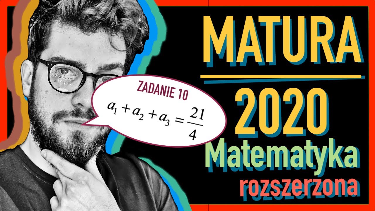 Matura 2020 | Matematyka ROZSZERZONA | CKE czerwiec | zad. 10