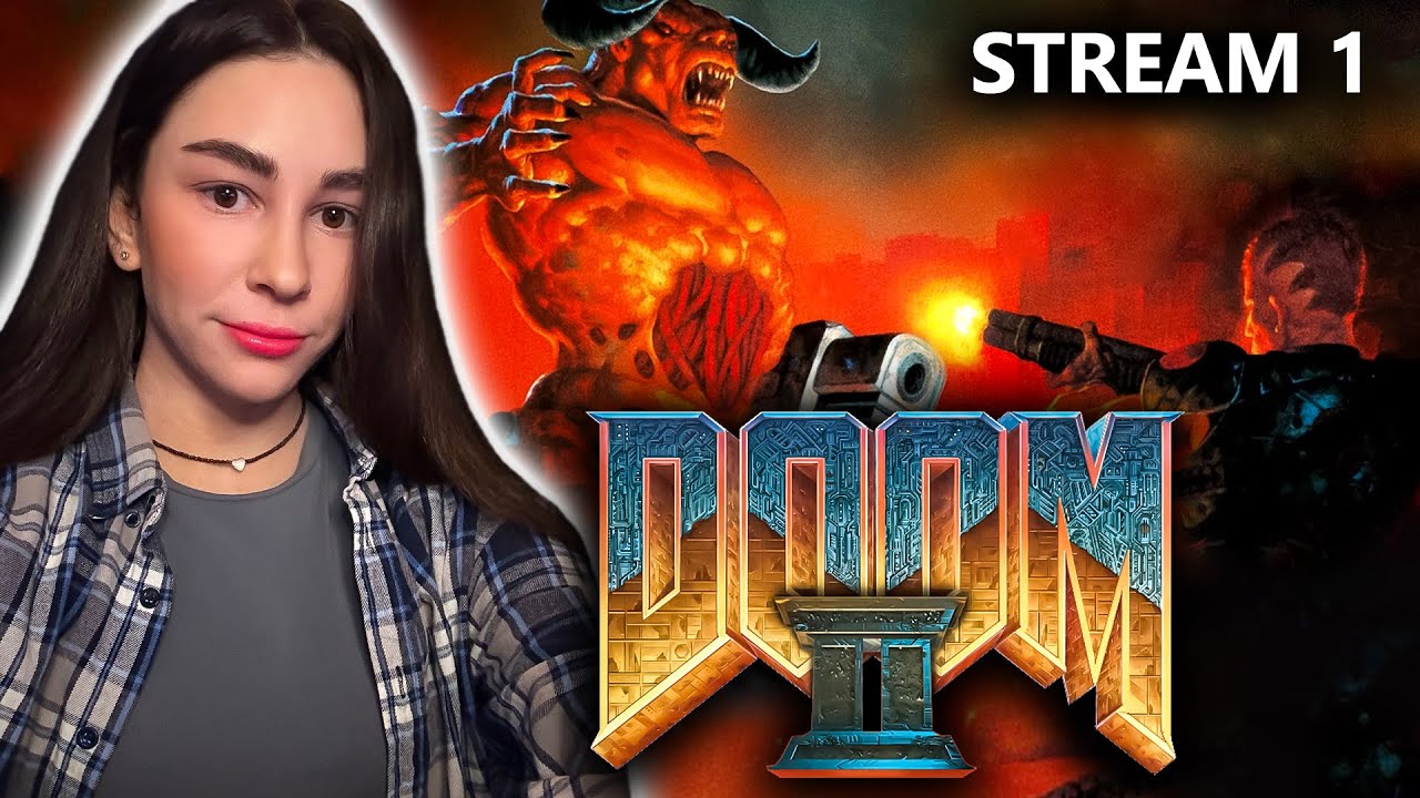 ИГРАЮ ВПЕРВЫЕ! DOOM 2 REMASTERED ПЕРВОЕ ПРОХОЖДЕНИЕ ДУМ 2 | Линда играет в DOOM 2 | Стрим 1