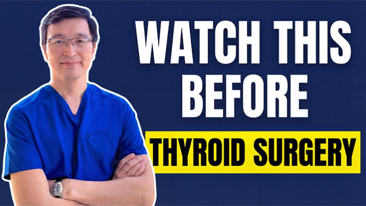 Watch This Before Thyroid Surgery