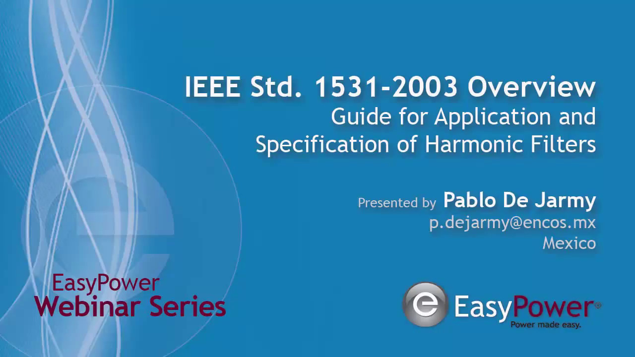 Harmonics Filters -  IEEE 1531 Overview