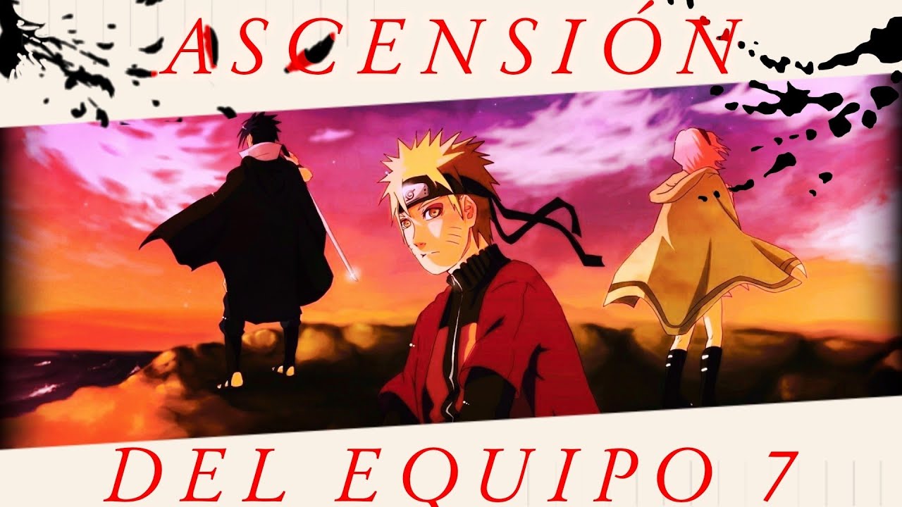Ascensión Del Equipo 7: Alas De Sangre ~ Ep I ¿QHPS El Equipo 7 Era Más Unido Y Mejor Entrenado?