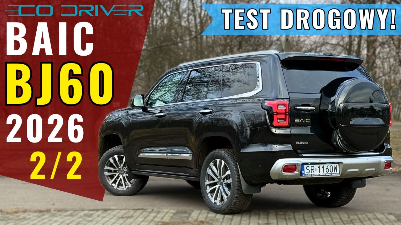 BAIC BJ60 2026 - TEST PL [2/2 - Jazda, osiągi, spalanie, asystenci, 0-100 km/h] 2.0 Turbo 267 KM