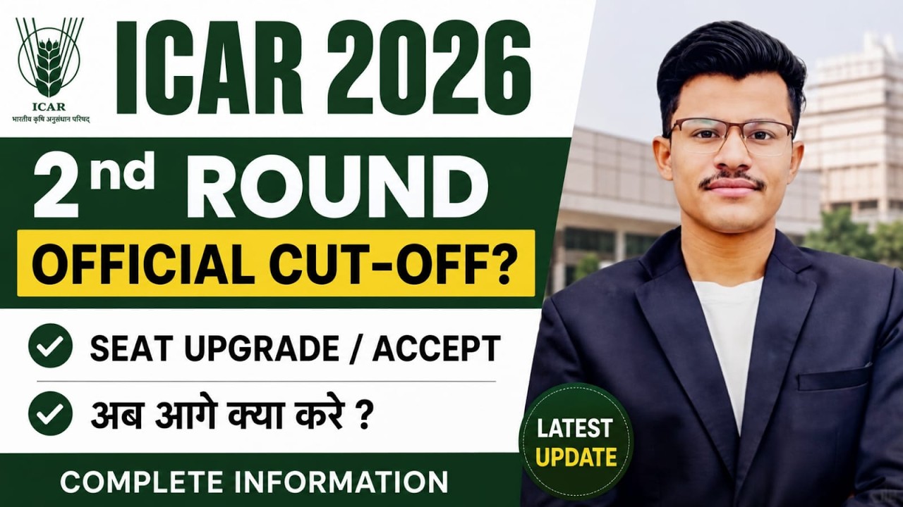 ICAR 2026 - 2nd Round Official Cut-off? Kis Rank Tak Admission Mila ? Kiska Upgrade hua ? Next ?