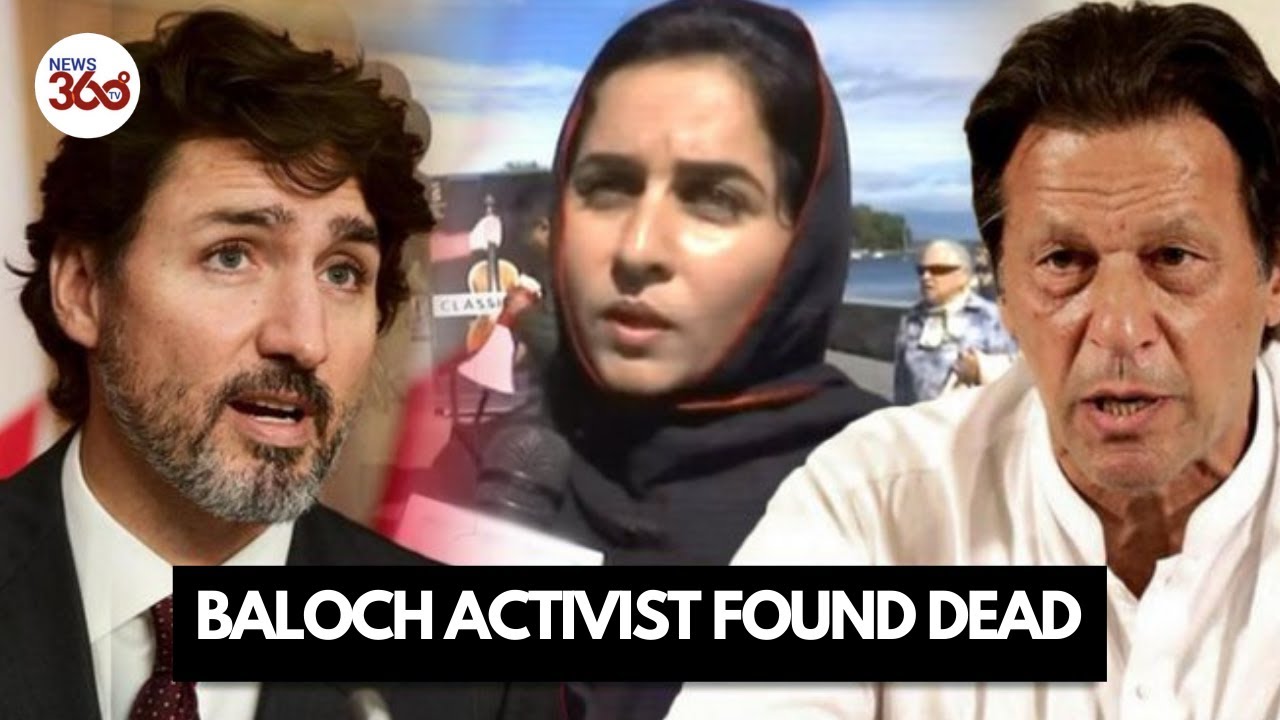Canada: Pak activist Karima Baloch found dead in Toronto | News 360 Tv