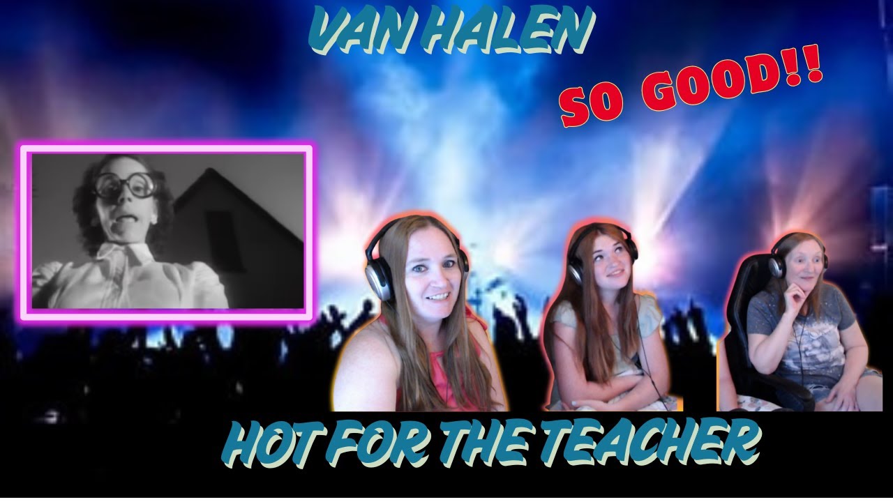 Van Halen | Hot For Teacher | 3 Generation Reaction