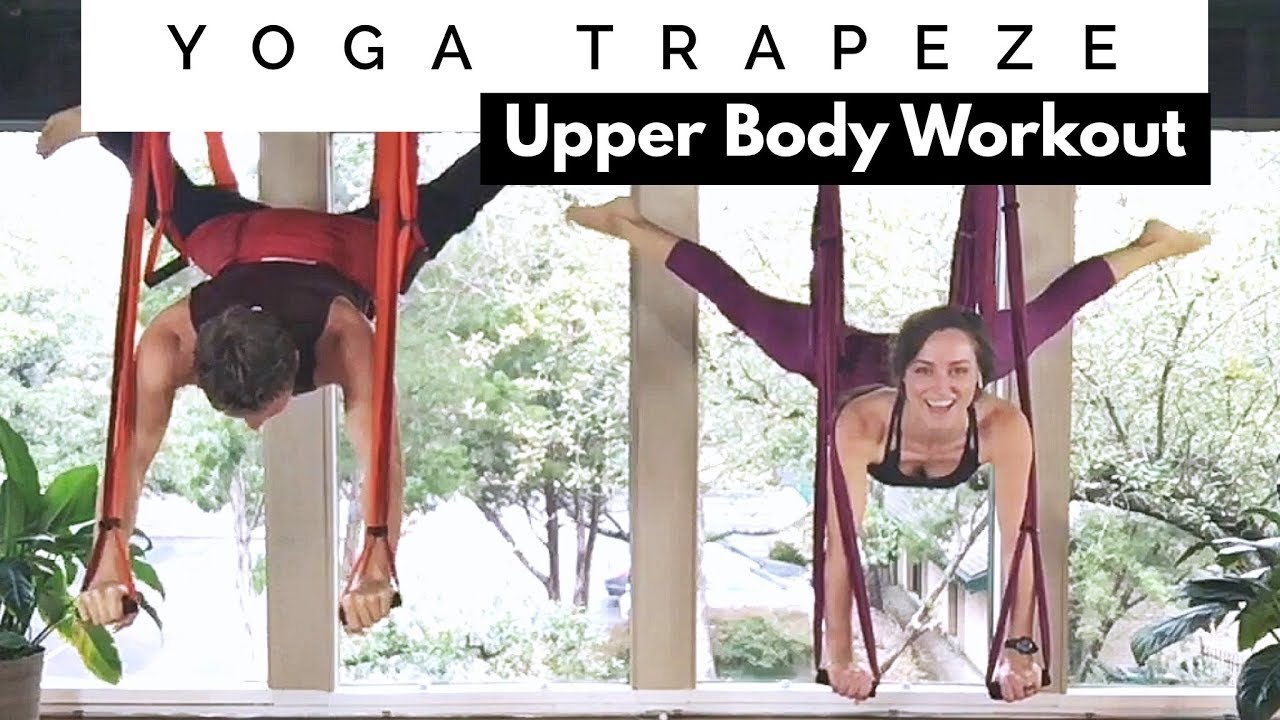 Yoga Trapeze Workout - Arm Strengthening - Video 1: Upper Body Workout for Beginner/Intermediate