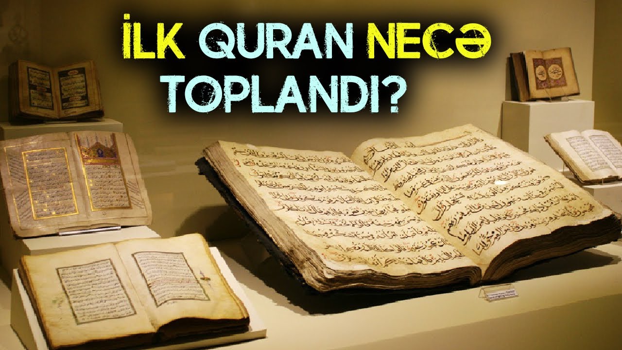 İlk Quran necə toplandı? Quranın toplanma mərhələləri (sənədli film) | tövbəzamanı