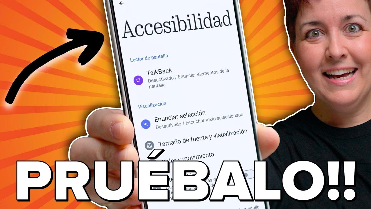 LAS MEJORES opciones de ACCESIBILIDAD para SACAR M&Aacute;S PARTIDO a tu m&oacute;vil