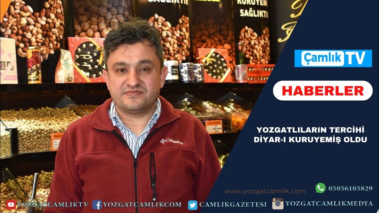 Yozgatlıların Tercihi Diyar-ı Kuruyemiş Oldu