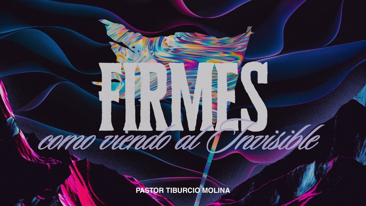 3.13.26| Culto de Jovenes| “Firmes Como Viendo Al Invisible” Pastor Tiburcio Molina