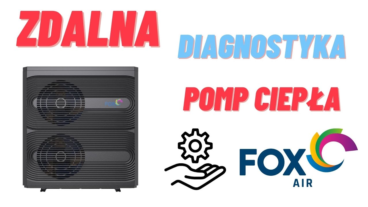 Zdalna diagnostyka pomp ciepła FoxAIR