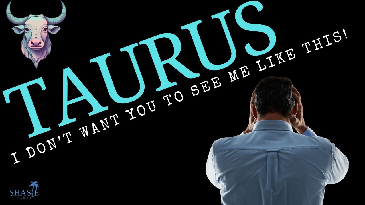 Taurus | I don’t WANT YOU to SEE ME like THIS! 🫣 | I AM PROTECTING 🫵 from my DARK SHADOW SIDE! Tarot