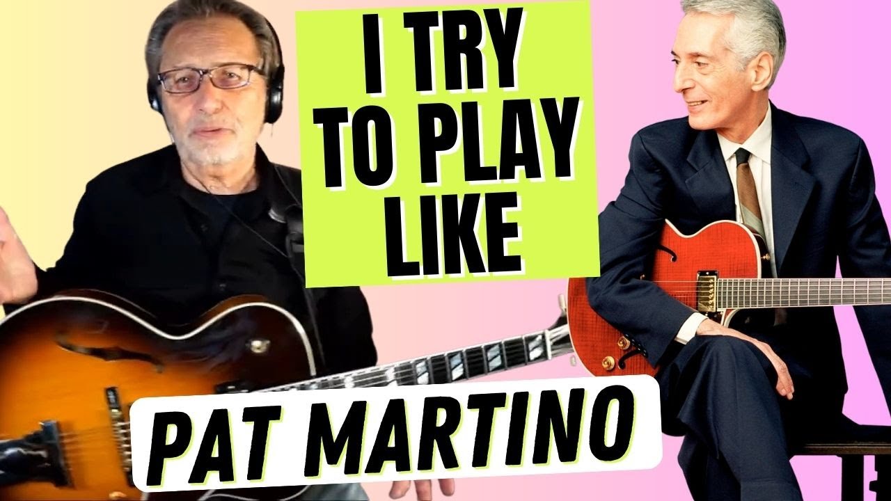 I Try To Play Like Pat Martino! | My take on the Late Jazz Great