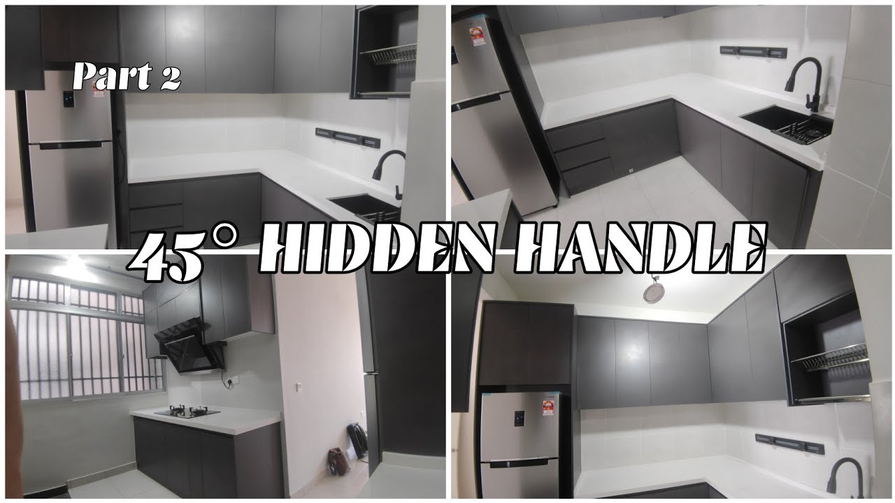 Melamine Kitchen Cabinet Installation || 45° Hidden Handle || Part 2 || Malaysia