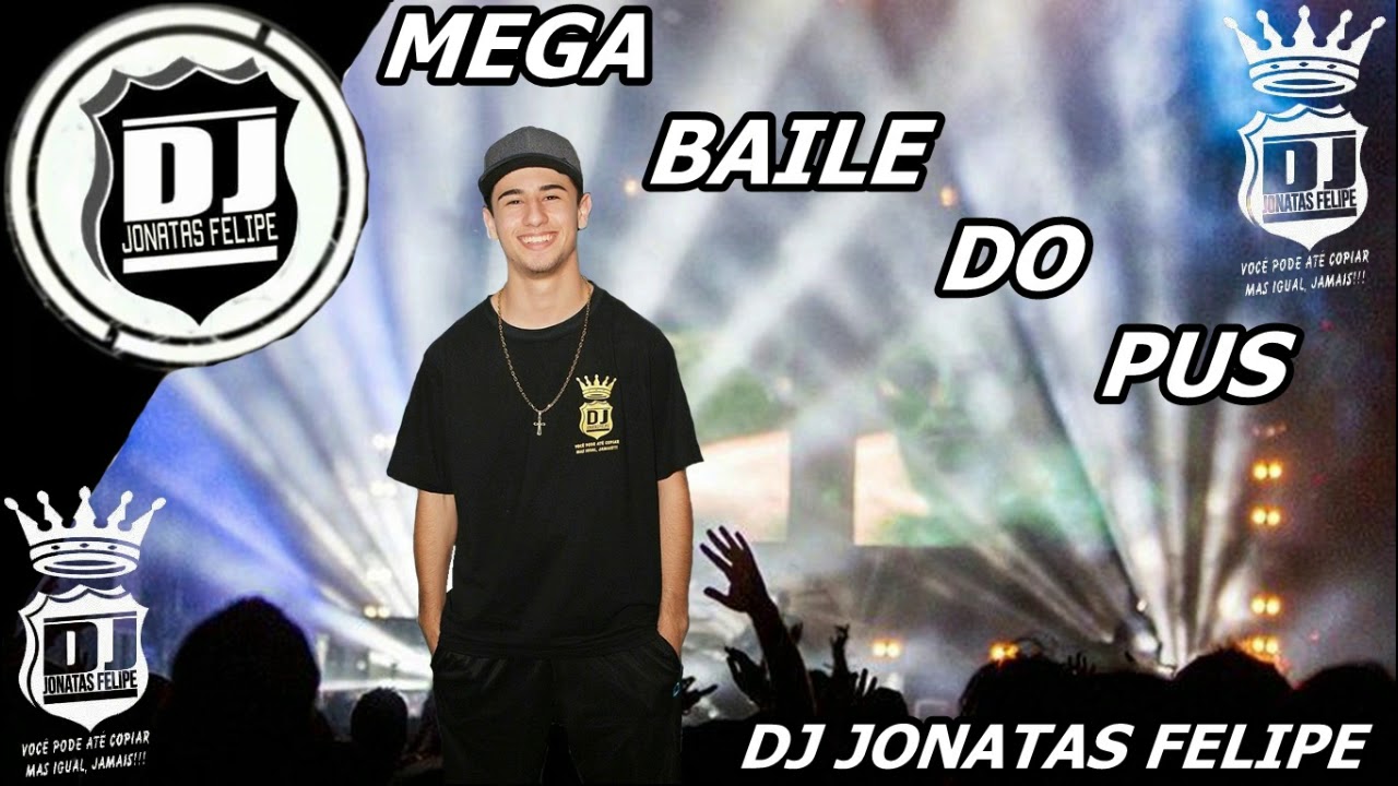 MEGA BAILE DO PUS OUTUBRO 2017 (DJ JONATAS FELIPE)