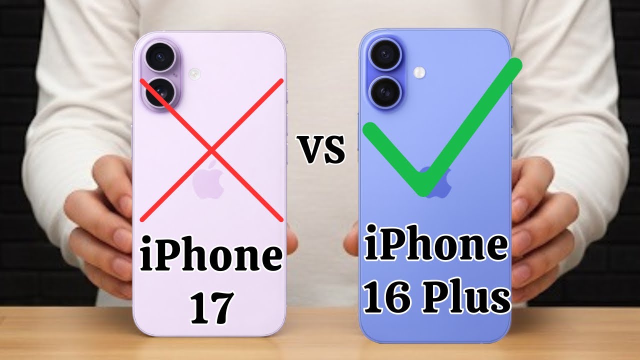 iPhone 17 vs iPhone 16 Plus. 