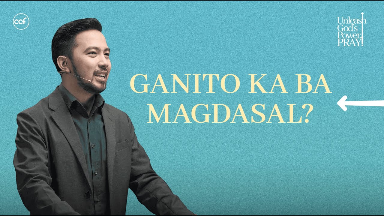 Ganito Ka Ba Magdasal?