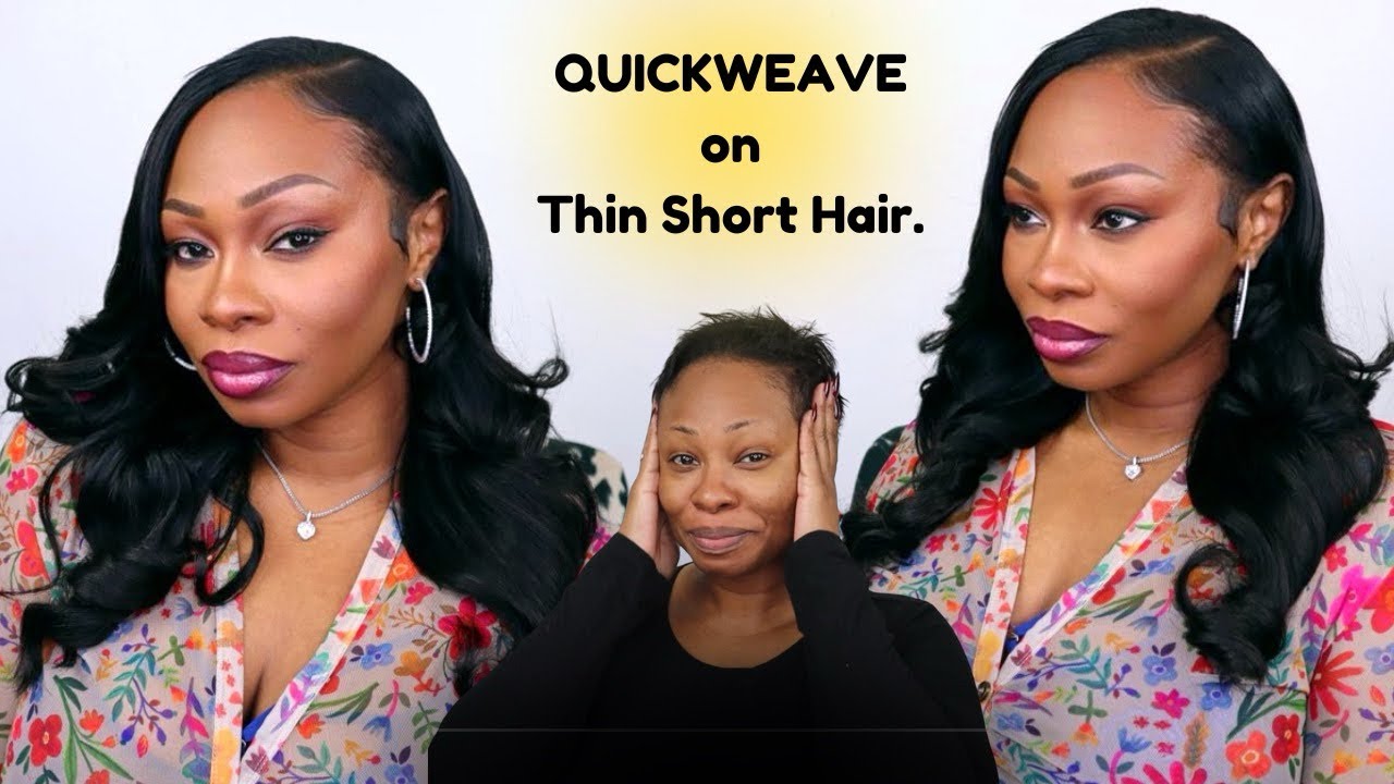 Quick Weave on Thin Short Hair Ft. CurlsQueen