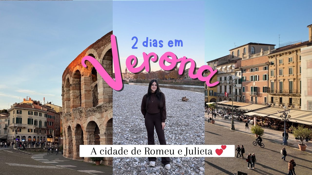 Verona travel. A cidade mais linda da Itália 💕