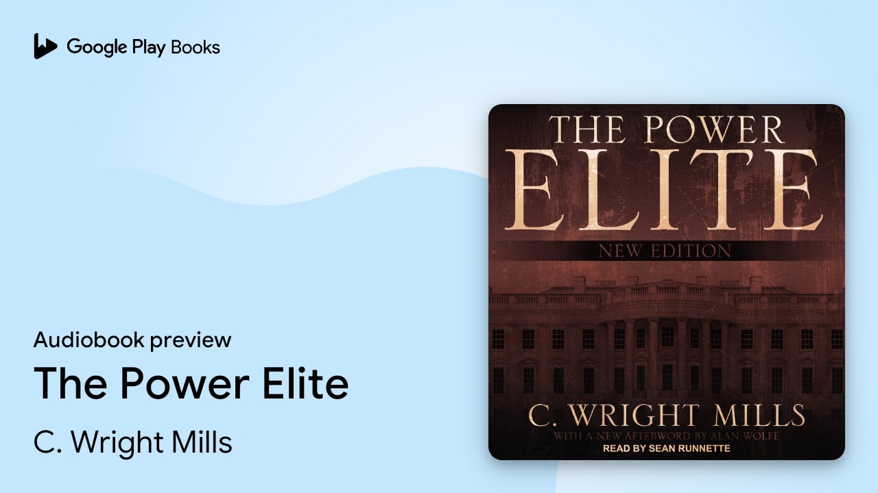 The Power Elite by C. Wright Mills · Audiobook preview